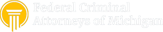 Federal Criminal Attorneys of Michigan